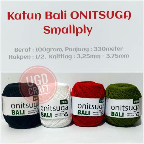 Jual Benang Rajut Katun Bali Onitsuga Shopee Indonesia