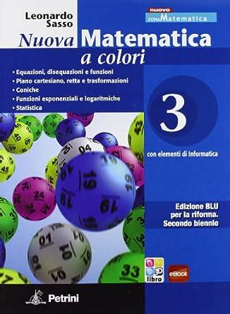 Nuova Matematica A Colori Ediz Blu Per Le Scuole Superiori Con CD