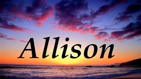 Allison Significado Y Origen Del Nombre YouTube