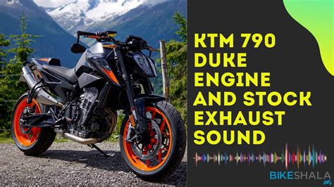 Ktm 790 Duke Engine And Stock Exhaust Sound Youtube