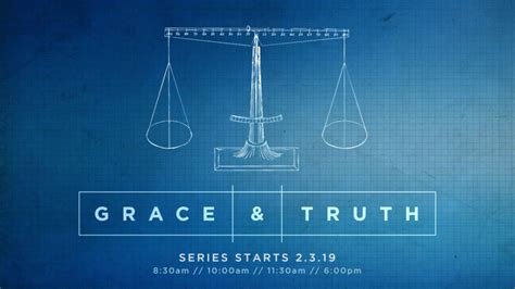 Grace & Truth Sermon Series - JeffManess.com