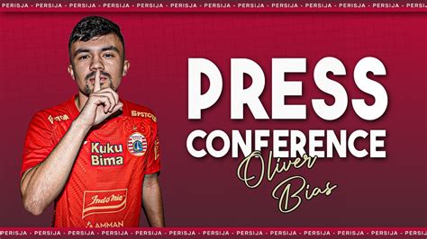 Welcome To Persija Oliver Bias Official Press Conference Youtube