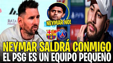 🚨¡urgente¡revelado Ahora¡escÁndalo En El Psg Con Messi Y Neymar¡bomba Exclusiva Lionel Messi