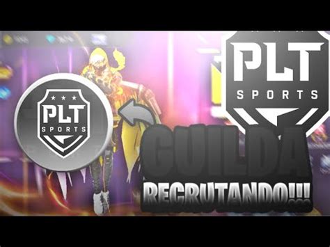 GUILDA COMPETITIVA DE FREE FIRE RECRUTANDO YouTube