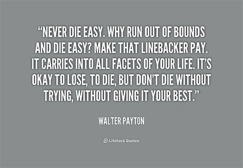 Walter Payton Inspirational Quotes. QuotesGram