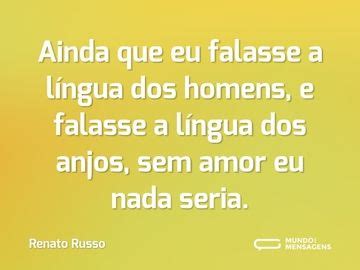 Ainda Que Eu Falasse A L Ngua Dos Homens E Falasse A L Ngua Dos Anjos