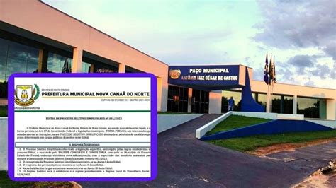 Prefeitura De Nova Cana Do Norte Lan A Edital Para Processo Seletivo