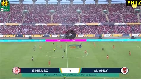 Tazama Mechi Ya Simba Sc Vs Al Ahly Hii Leo Kombe La Club Bingwa