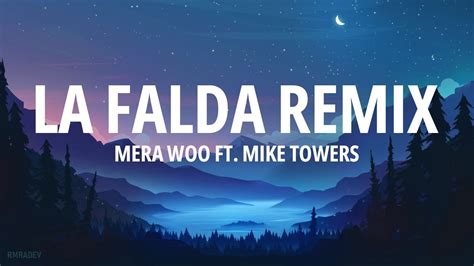 Mera Woo Myke Towers La Falda Remix Letra YouTube