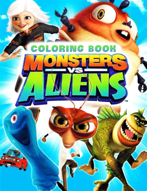 Buy Monsters Vs Aliens Coloring Book Easy And Fun Coloring Pages For