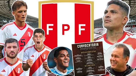 Lista De Convocados A Selecci N Peruana Oliver Sonne Piero Quispe