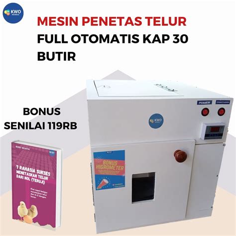 Jual Mesin Tetas Telur Full Otomatis Kapasitas Butir Dari Kwo