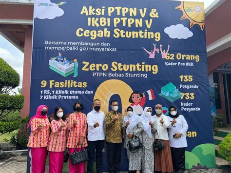 Bkkbn Ri Apresiasi Komitmen Ptpn V Cegah Stunting Di Bumi Lancang