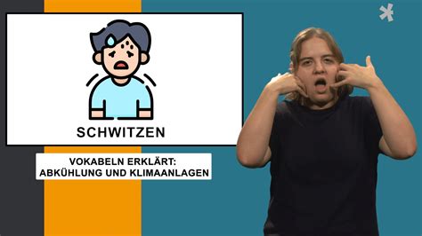 Vokabeln Erklärt Abkühlung Und Klimaanlagen Gebärdenwelt Tv