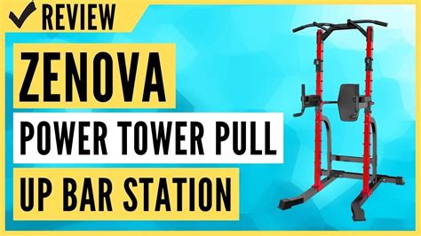 Zenova Power Tower Pull Up Bar Station Workout Dip Station Review Youtube