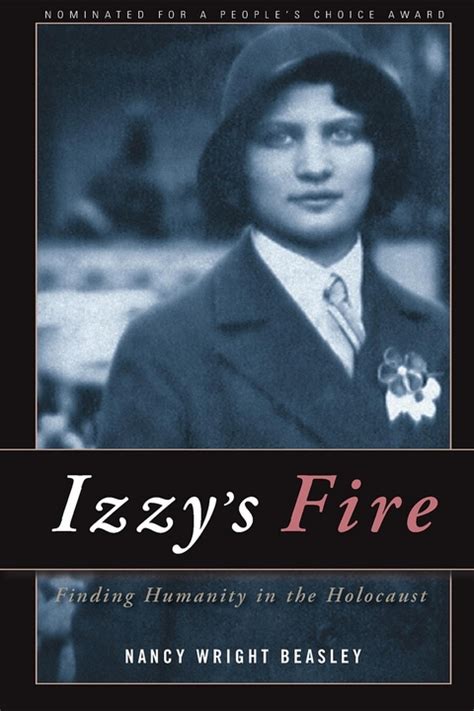 Ebook Izzy S Fire Finding Humanity In The Holocaust Von Nancy Wright