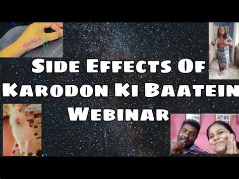 More Side Effects Of Karodon Ki Baatein Webinar Held On 27th June