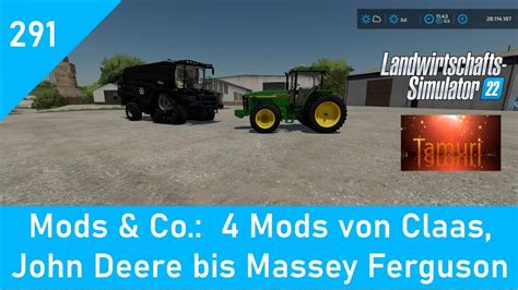 LS22 Mods Co 291 4 Mods Von Claas John Deere Bis Massey Ferguson