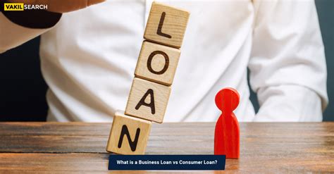 What Is A Business Loan Vs Consumer Loan