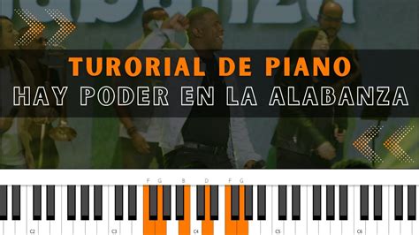 Hay Poder En La Alabanza Jesus Worship Center Tutorial Para Piano