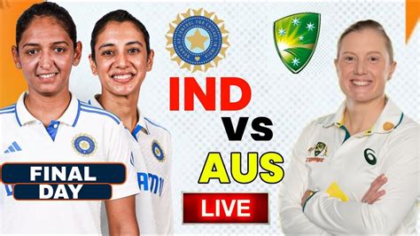 🔴live India Women Vs Australia Women Only Test Final Day Ausw