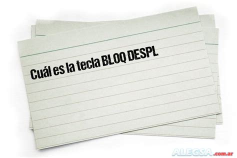 Cu L Es La Tecla Bloq Despl