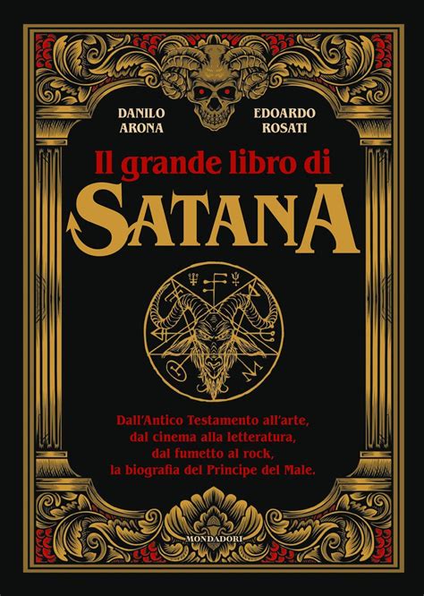 Il Grande Libro Di Satana Dallantico Testamento Allarte Dal Cinema Alla Letteratura Dal