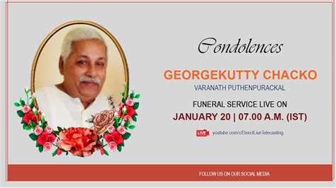 Funeral Service Of Mr Georgekutty Chacko Youtube