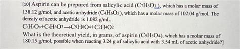 Solved Aspirin Can Be Prepared From Salicylic Acid Chegg