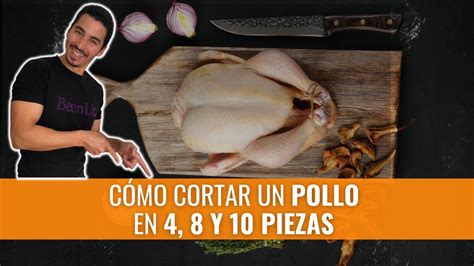 C Mo Cortar Un Pollo Entero En Y Piezas F Cil Y R Pido Youtube