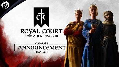 Crusader Kings III Royal Court Console Release Trailer PS5 YouTube