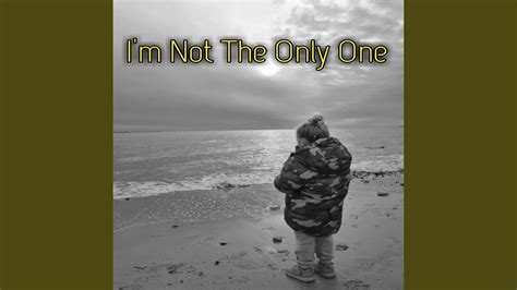 Im Not the Only One (Cover) - YouTube