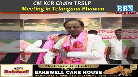 CM KCR Chairs TRSLP Meeting In Telangana Bhawan BBN NEWS YouTube