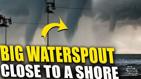 Big Waterspout Appeared On The Sea Close To A Shore As Causing Winds And Lightning Youtube