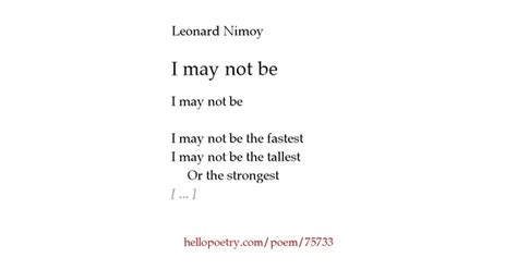 I May Not Be By Leonard Nimoy — Hello Poetry