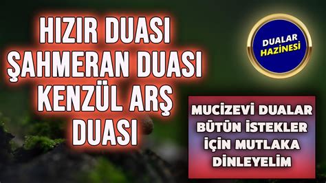 HIZIR DUASI ŞAHMERAN DUASI KENZÜL ARŞ DUASI Dualar Hazinesi YouTube