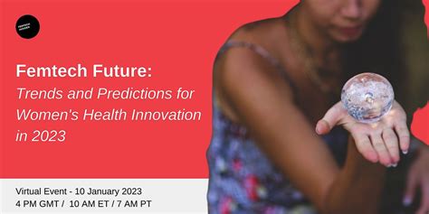 Femtech Future Trends And Predictions For Womens Health Innovation In