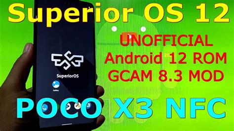 Superior OS For Poco X3 NFC Surya Android 12 GCAM 8 3 MOD IPhone