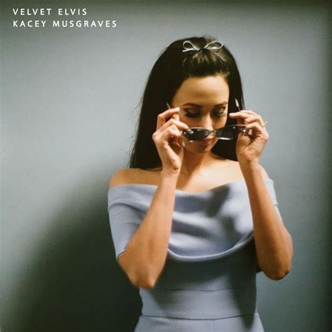 Kacey Musgraves Velvet Elvis Lyrics Genius Lyrics