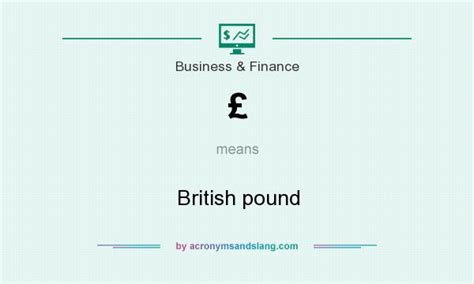 What Does £ Mean Definition Of £ £ Stands For British Pound By