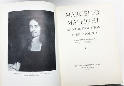 Marcello Malpighi And The Evolution Of Embryology By Adelmann Howard B