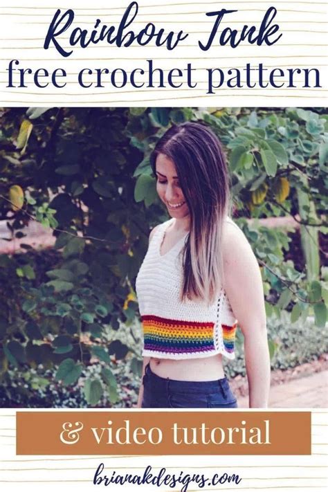 Rainbow Crochet Top Free Pattern Briana K Designs Video Crochet