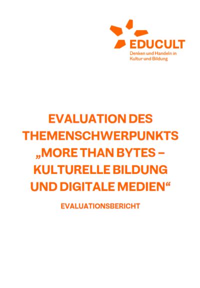 Kulturelle Bildung unterstützt digitale Medienkompetenz Ergebnisse