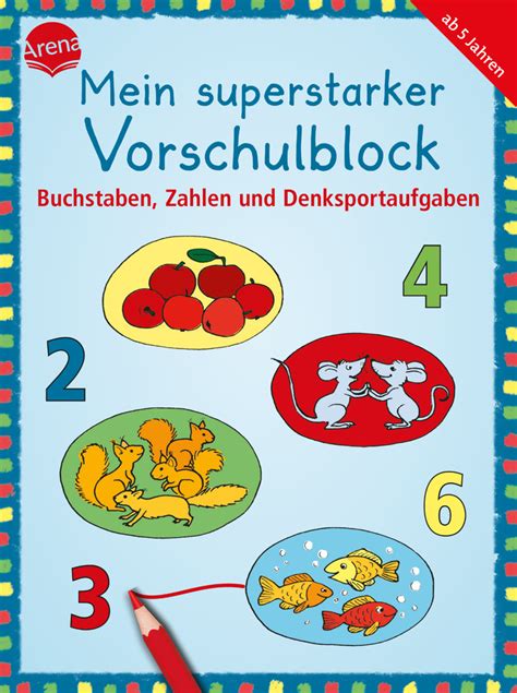 Mein Superstarker Vorschulblock Buchstaben Zahlen Und