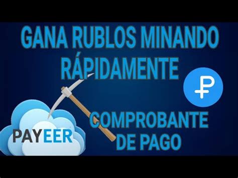 GANA MUCHOS RUBLOS MINANDO EN LA NUBE COMPROBANTE DE PAGO YouTube