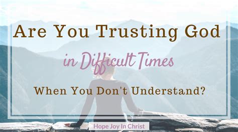 Message On Trusting God In Difficult Times Cristobal Cooney