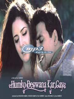 Humko Deewana Kar Gaye (2006) ~ MUZIK & MOVIE LOVER