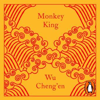 Listen Free to Monkey King: Journey to the West by Wu Cheng’en with a ...