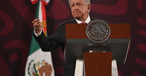 Amlo Insiste En Plan C Pedir A Claudia Sheinbaum Que Impulse La