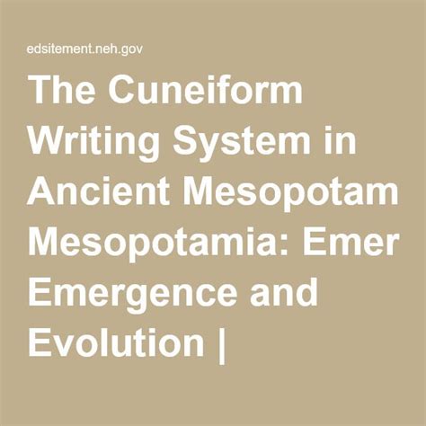 The Cuneiform Writing System In Ancient Mesopotamia Emergence And